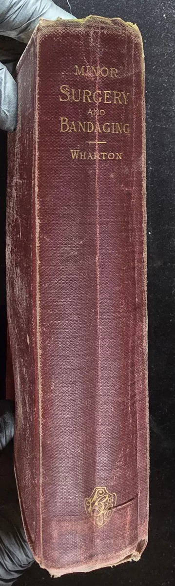 Spine of Minor Surgery and Bandaging by Wharton (1899)