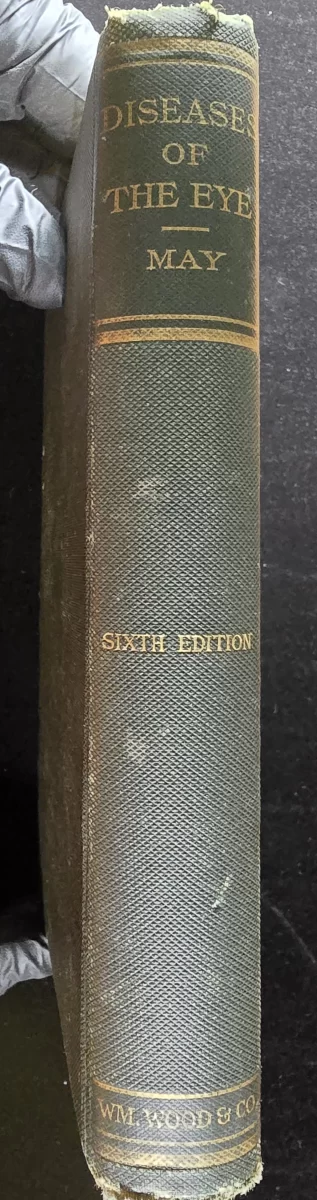 Spine of Diseases of the Eye by Charles H. May, Sixth Edition