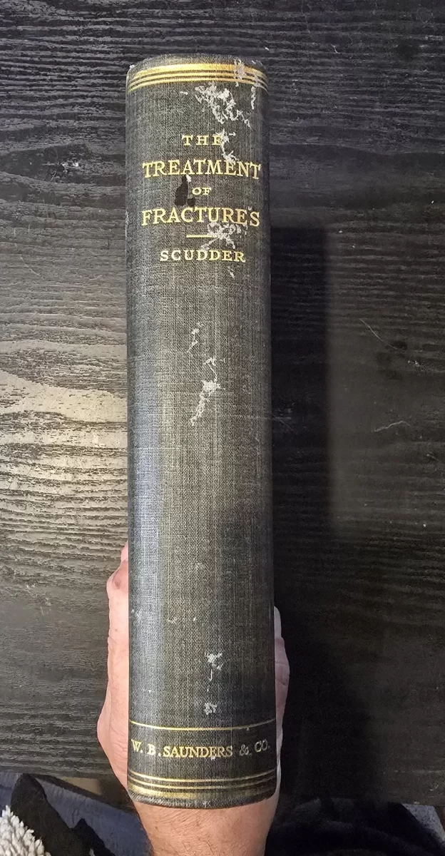 Spine of The Treatment of Fractures by Charles L. Scudder (1905)