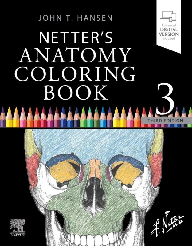 Cover of Netter’s Anatomy Coloring Book, 3rd Edition by John T. Hansen, featuring anatomical illustrations designed for interactive study and coloring.