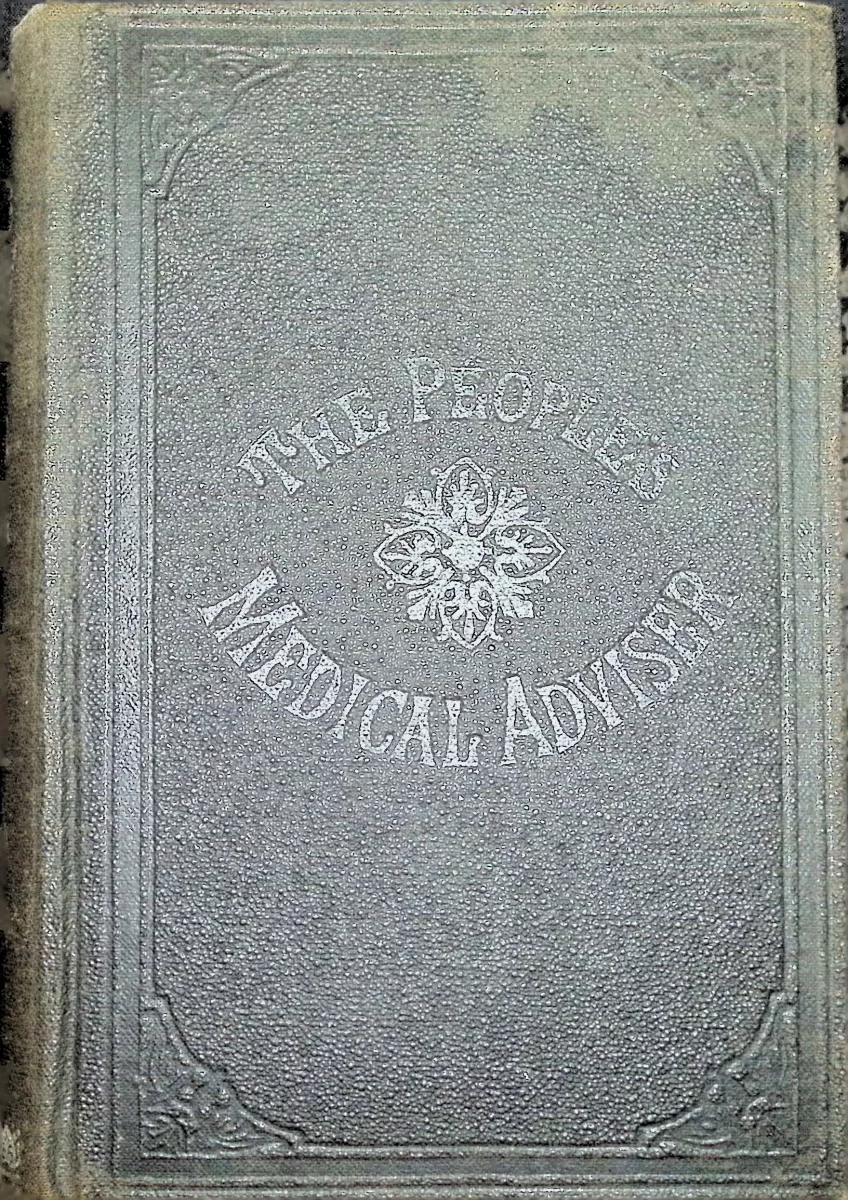 Front cover of The People’s Medical Adviser by R.V. Pierce, M.D., featuring decorative silver embossing on pebbled green cloth with ornate border and floral medallion design.