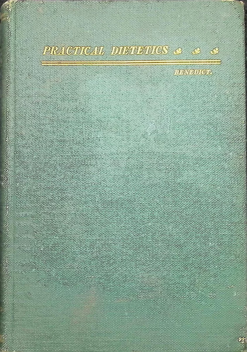 Green clothbound cover of Practical Dietetics by A. L. Benedict, M.D., published 1904.