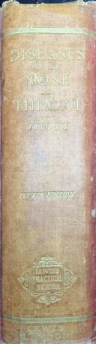 Spine of Diseases of the Nose and Throat (1919) by Herbert Tilley