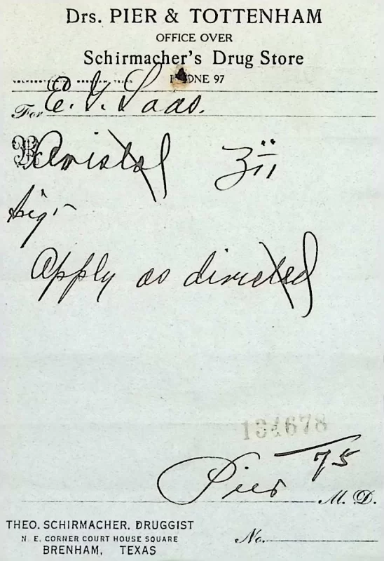 Vintage handwritten prescription for Aristol issued by Dr. Pier at Schirmacher’s Drug Store, Brenham, Texas, c. early 1900s.