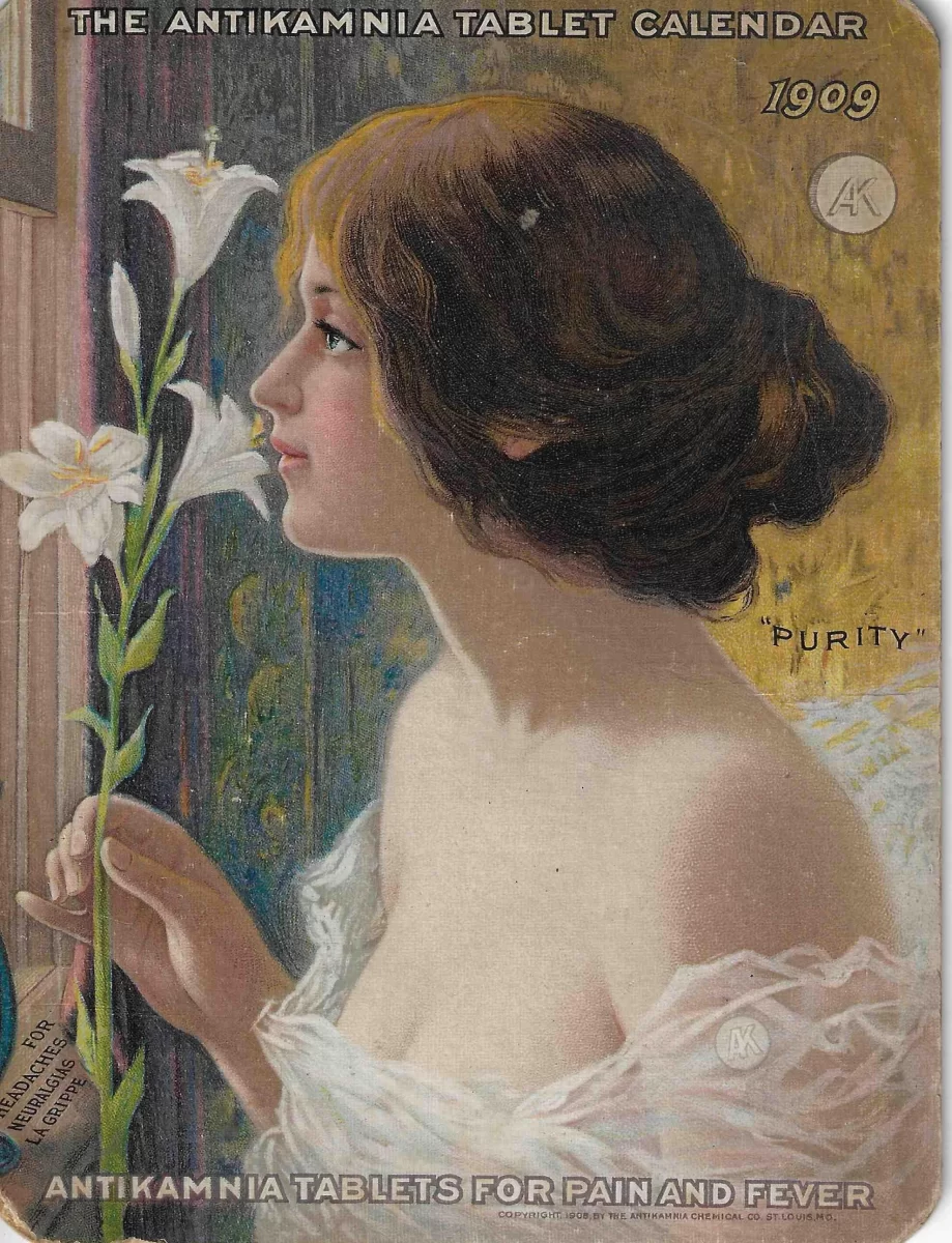 1909 Antikamnia Tablets advertising calendar card, “Purity” illustration, with dosing guide and Antikamnia & Codeine Tablet promotions on reverse.