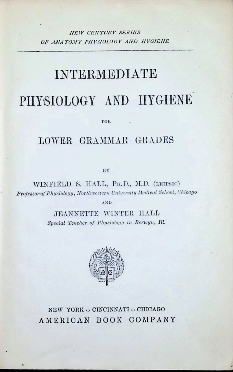 Antique 1917 textbook Intermediate Physiology and Hygiene by Winfield S. Hall, clothbound school edition with student inscription