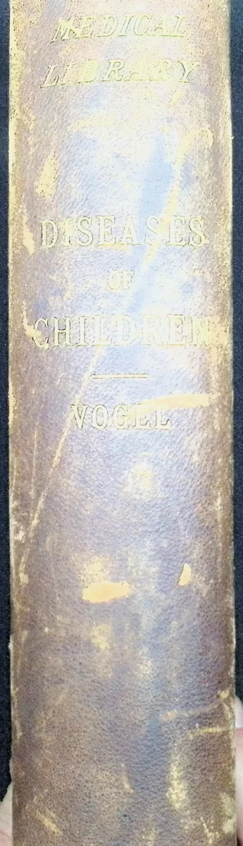 Spine of Diseases of Children by Alfred Vogel (1895, leather binding)