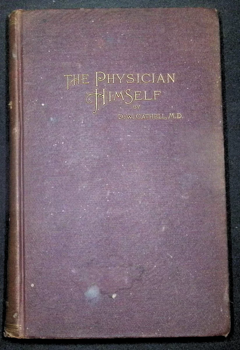 1889 edition of The Physician Himself by D. W. Cathell, M.D., published by F. A. Davis, with maroon cloth binding and gilt lettering.