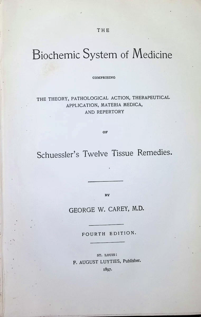 1897 Biochemic System of Medicine by George W. Carey, fourth edition, worn cloth binding with reinforced spine.
